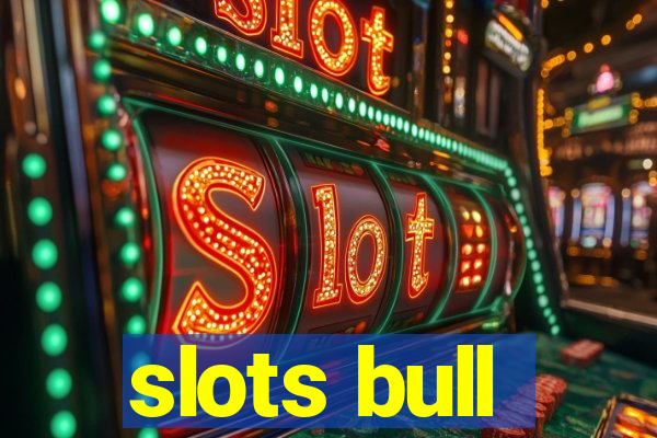 slots bull